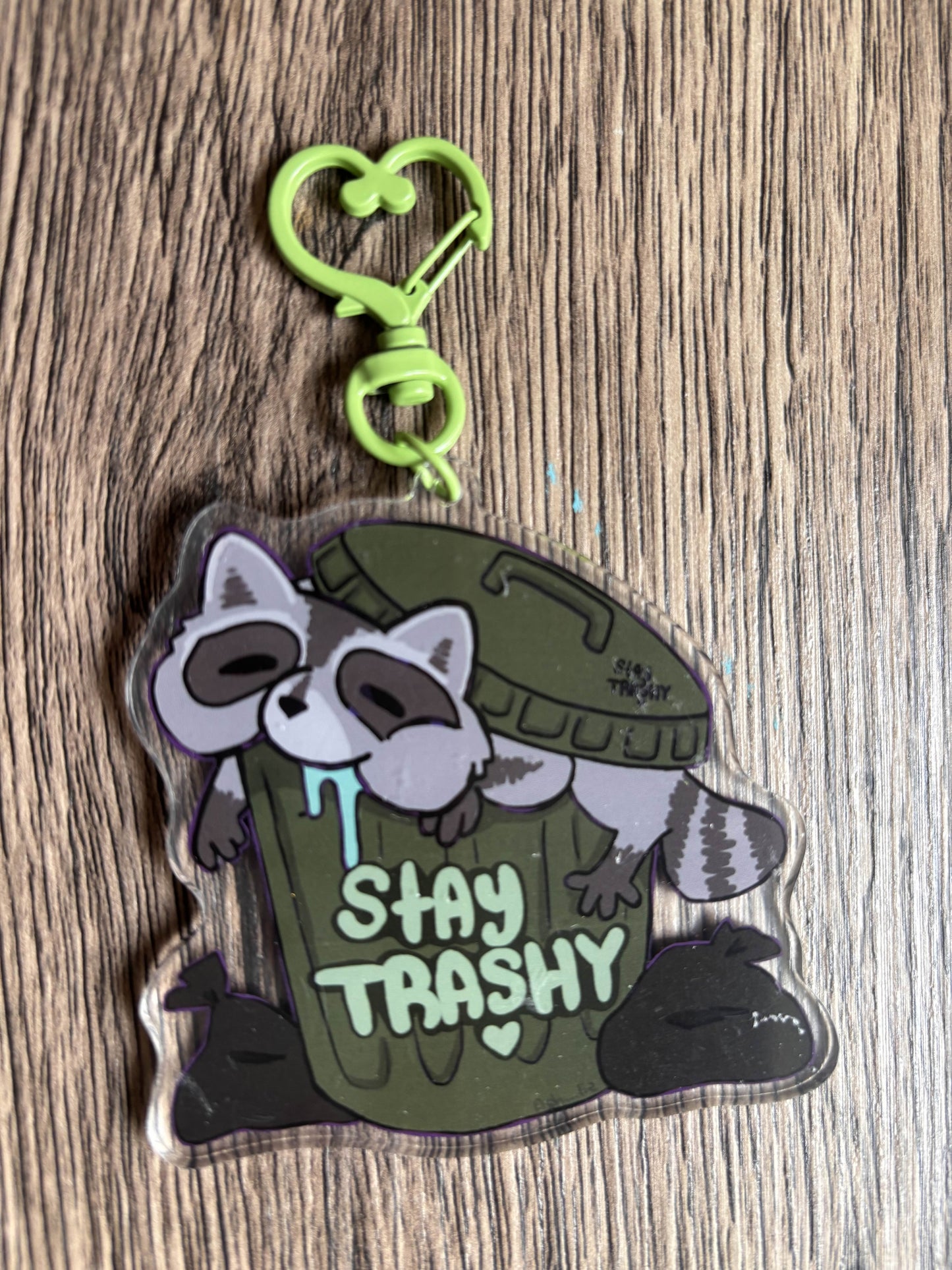 Stay Trashy (Keychain)