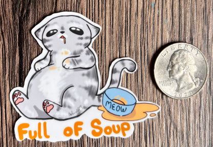 Full of Soup (Sticker)