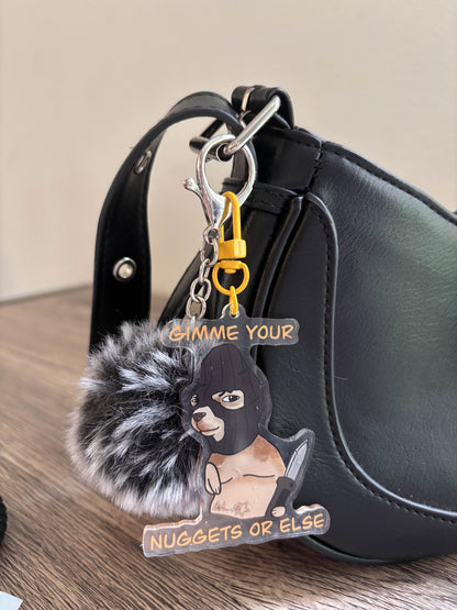 Gimme your Nuggies (Keychain)